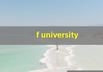 f university